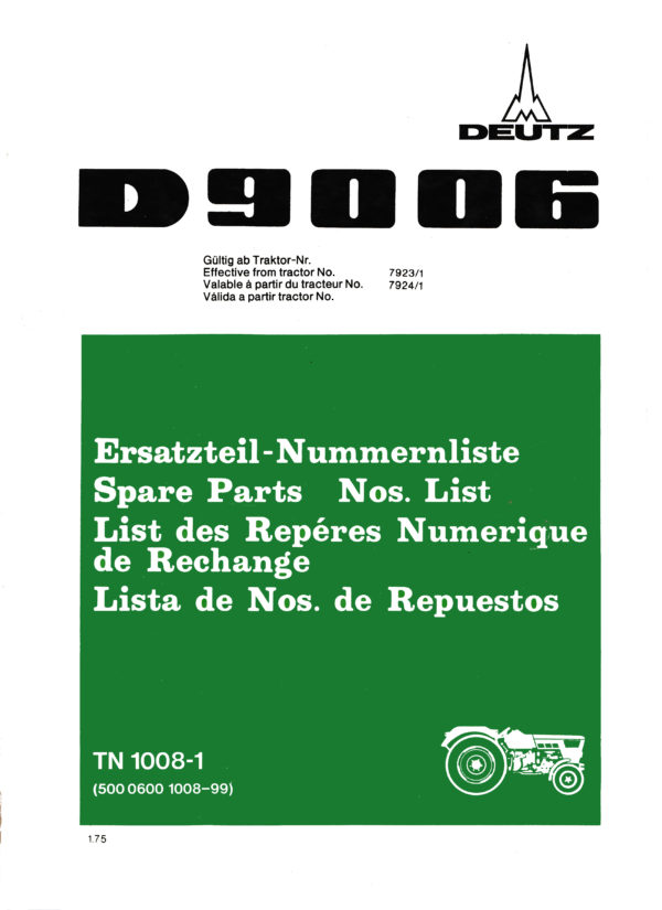 Deutz D9006 Ersatzteilliste (ab Schlepper Nr 7923/1 7924/1)