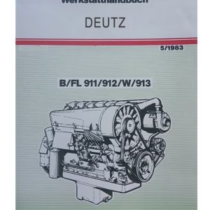 Werkstatthandbuch Deutz Motor Bauart B/FL 911 912 913